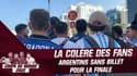 France-Argentine : La colère des fans argentins sans billet pour la finale