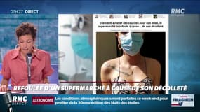 #Magnien, la chronique des réseaux sociaux : Refoulée d'un supermarché à cause de son décolleté - 07/08