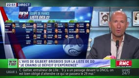 After Foot du jeudi 17/05 – Partie 3/6 - L'avis de Gilbert Brisbois sur la liste de Didier Deschamps