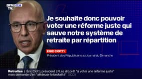 Retraites: le patron de LR Éric Ciotti prêt à "voter une réforme juste"