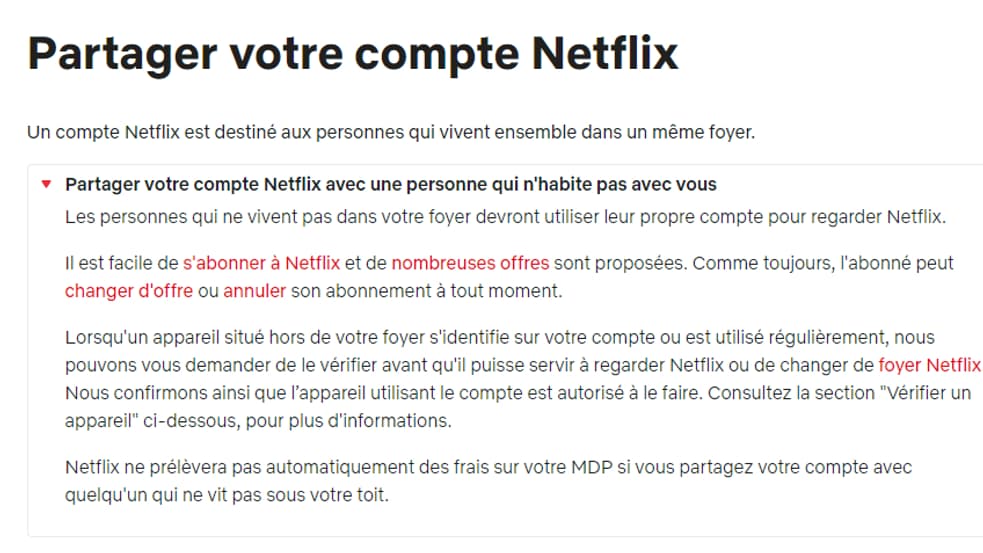 Le centre d’aide de Netflix France affiche pour le moment les mêmes règles qu’auparavant. 