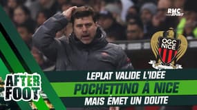 Ligue 1 : Leplat valide l'idée Pochettino à Nice mais émet un doute