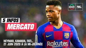  Neymar, Kamara, Fati... Les 5 infos mercato du 21 juin 2020 à la mi-journée