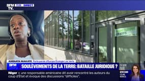 Dissolution des Soulèvements de la Terre: "La désobéissance civile permet de faire avancer l'État de droit", pour Aminata Niakate, porte-parole d'EELV