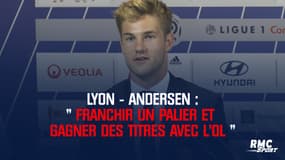 Ligue 1 : Andersen veut “franchir un palier  à l’OL”