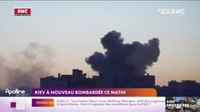 Guerre en Ukraine : Kiev à nouveau bombardée ce matin