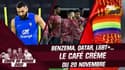 Coupe du monde 2022 : Benzema, Qatar - Equateur... Le café crème du 20 novembre