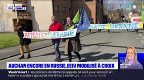 Croix: Une mobilisation tenue ce lundi devant Auchan contre la présence de l'entreprise en Russie