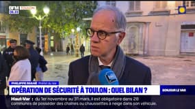 Toulon: le préfet du Var dresse le bilan de l'opération de sécurité menée à Toulon
