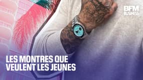  Rolex, Omega... Les montres que veulent les jeunes  
