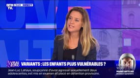 LA VÉRIF' - Les enfants sont-ils plus vulnérables face aux variants ?