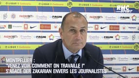 Montpellier : « Venez voir comment on travaille ! » s’agace Der Zakarian envers les journalistes
