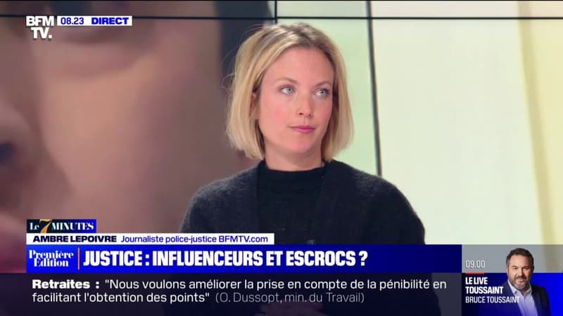 7 MINUTES POUR COMPRENDRE - Justice: influenceurs et escrocs?