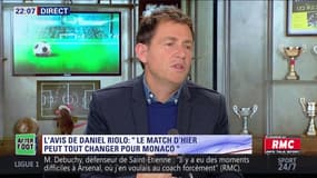 L'avis de Daniel Riolo : "La victoire face à Lyon peut tout changer pour Monaco !"