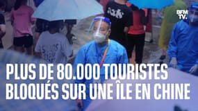 Plus de 80.000 touristes sont bloqués sur une île en Chine à cause de cas de Covid-19