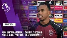 Man United-Arsenal : Gabriel satisfait après cette "victoire très importante"