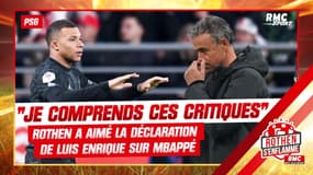 PSG : "Je comprends ces critiques" Jérôme Rothen a aimé la sortie de Luis Enrique sur Kylian Mbappé