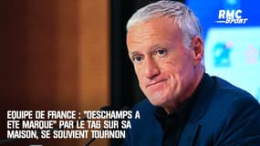 Equipe de France : "Deschamps a été marqué" par le tag sur sa maison, se souvient Tournon