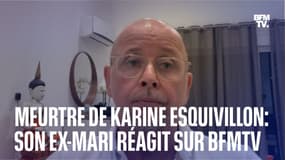  Meurtre de Karine Esquivillon: son ex-mari réagit sur BFMTV 