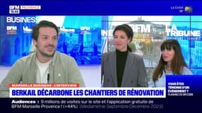 Marseille Business du mardi 27 février - Berkail décarbone les chantiers de rénovation