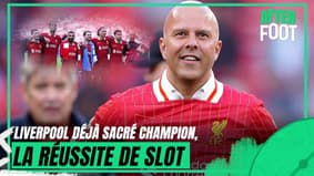Liverpool, "une équipe fantastique" salue Julien Laurens.. avec des regrets cette saison ?