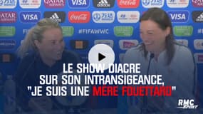 Équipe de France (F) : Le show Diacre sur son intransigeance, "je suis une mère Fouettard"