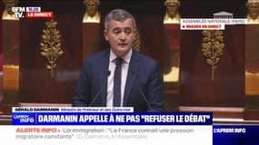 Loi Immigration à l'Assemblée: "La France ne peut pas être le seul pays d'Europe à ne pas vouloir débattre d'un sujet essentiel de souveraineté" affirme Gérald Darmanin