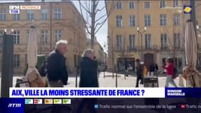 Aix-en-Provence, ville la moins stressante de France? 