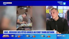 Dans votre assiette du jeudi 19 décembre - Var : réussir ses fêtes grâce au chef Yann Dethon
