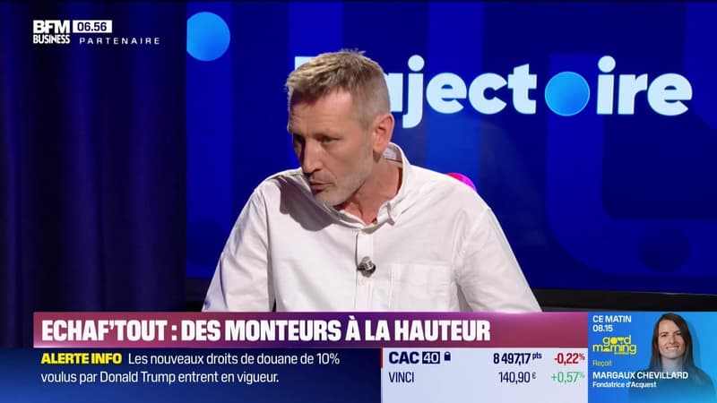 Trajectoire : Echaf'tout, des monteurs à la hauteur - 24/02