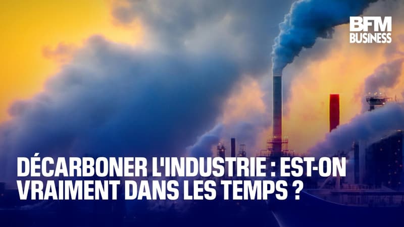 Décarboner l'industrie : est-on vraiment dans les temps ?
