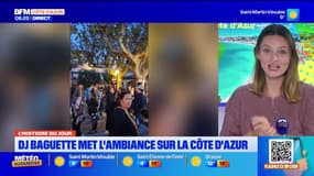 L'histoire du jour avec @ValentineBrvt : DJ Baguette met l'ambiance sur la Côte d'Azur