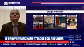 Le groupe Tranchant attaque son assureur: "Chubb n'a même pas ouvert la discussion"