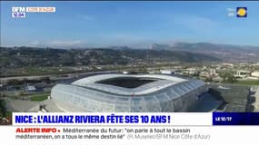 Nice: l'Allianz Riviera fête ses 10 ans ce vendredi