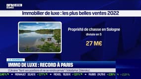 Immobilier de luxe: on revient sur les plus belles ventes de 2022