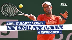 Masters Monte-Carlo : Nadal et Alcaraz absents, la voie royale pour Djokovic ?