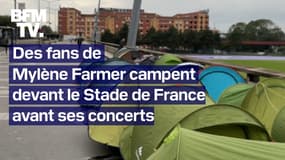 ROBIN DE BFM - "Ça fait déjà trois jours que je dors dedans", des fans de Mylène Farmer ont installé leurs tentes devant le Stade de France