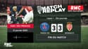 PSG - Monaco (3-3) : Le goal replay avec les commentaires RMC