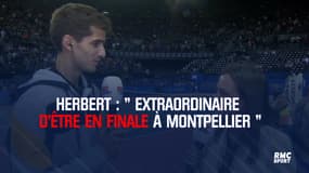 Tennis – Herbert : « Extraordinaire d’être en finale à Montpellier »