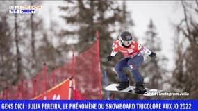 GENS D'ICI : Julia Pereira, le phénomène du snowboard tricolore aux JO 2022