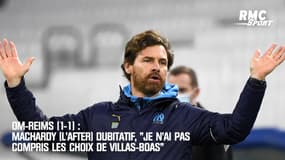 OM-Reims (1-1) : MacHardy dubitatif, "je n'ai pas compris les choix de Villas-Boas" 