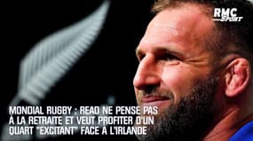 Mondial rugby : Read ne pense pas à la retraite et veut profiter d'un quart "excitant" face à l'Irlande
