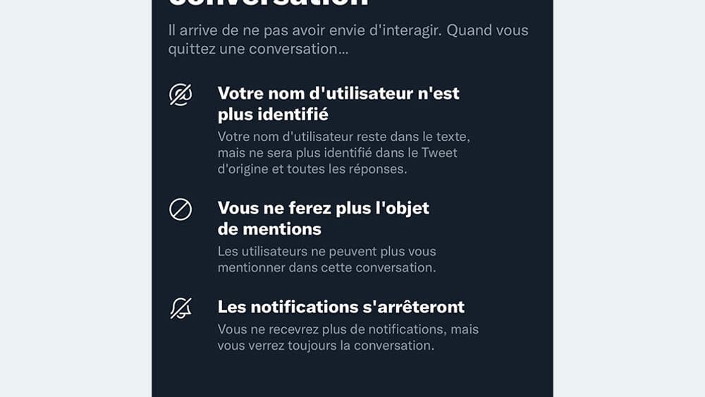 Twitter propose désormais de quitter une conversation.