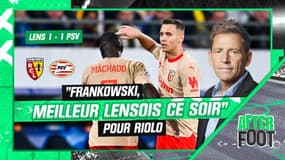 Lens 1-1 PSV : "Frankowski, meilleur joueur lensois ce soir" pour Riolo