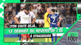 L'OL chute déjà à Strasbourg... le débrief de l'After après le premier couac de la saison lyonnaise
