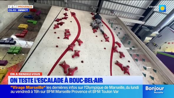 On a rendez-vous. On teste l'escalade à Bouc-Bel-Air