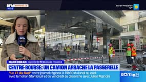 Marseille: un camion benne arrache une passerelle près du Centre Bourse