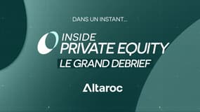 Inside Private Equity – Le Grand Debrief (30/10)