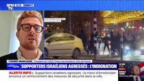 Supporters israéliens attaqués à Amsterdam: "C'est un lynchage de juifs, une chasse aux juifs", dénonce Yossef Murciano, président de l'Union des Étudiants Juifs de France