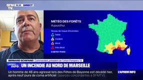 "Le principal responsable des feux forêts est l'être humain": Bernard Schifano, président de l'Union Pompiers des Bouches-du-Rhône, appelle à la vigilance de tous